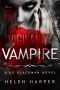 [Bo Blackman 05] • Vigilante Vampire (Bo Blackman Book 5)